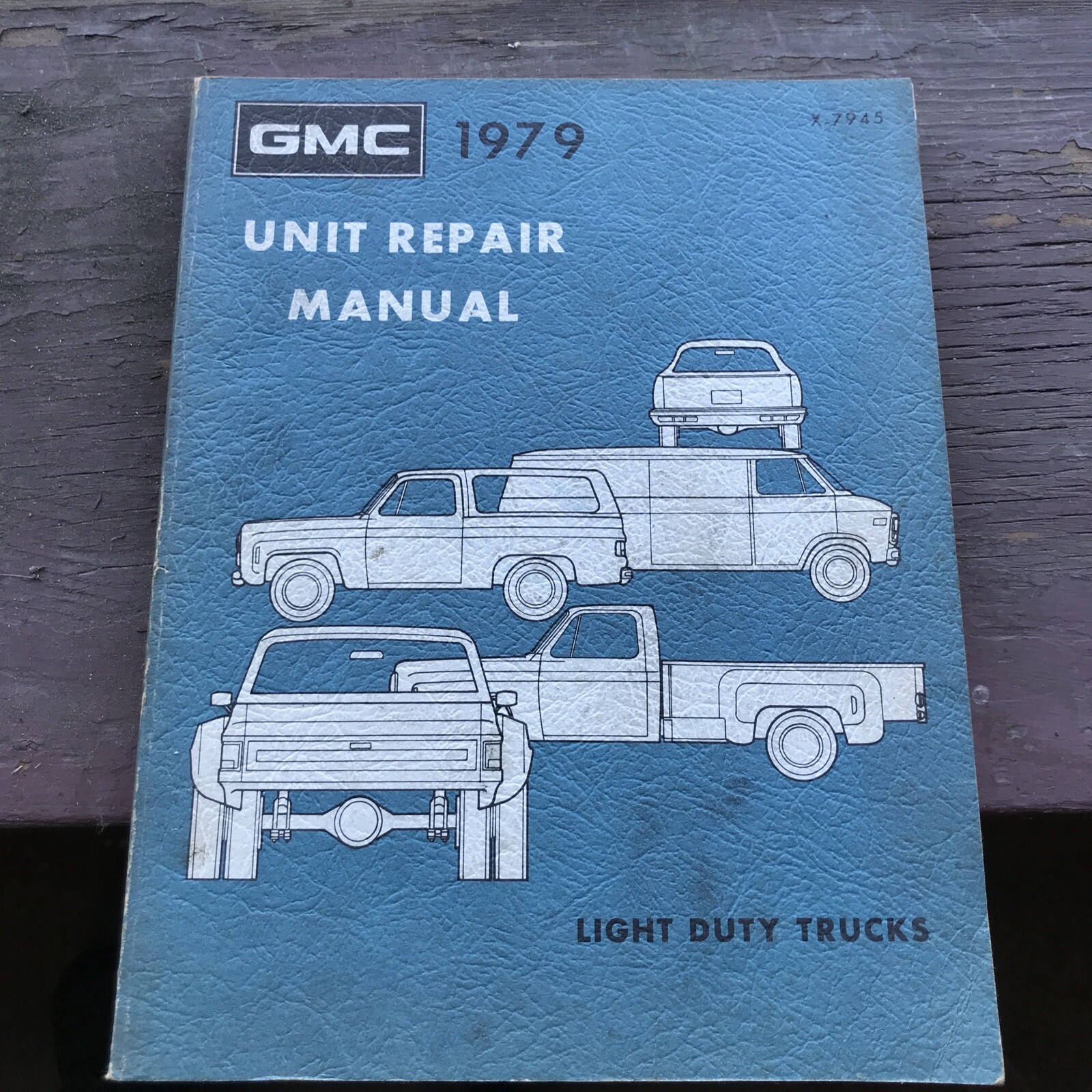 1979 GMC Light Duty Truck Factory Shop Unit Repair Manual Paper Book Fast Ship!